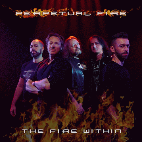 Perpetual Fire : The Fire Within